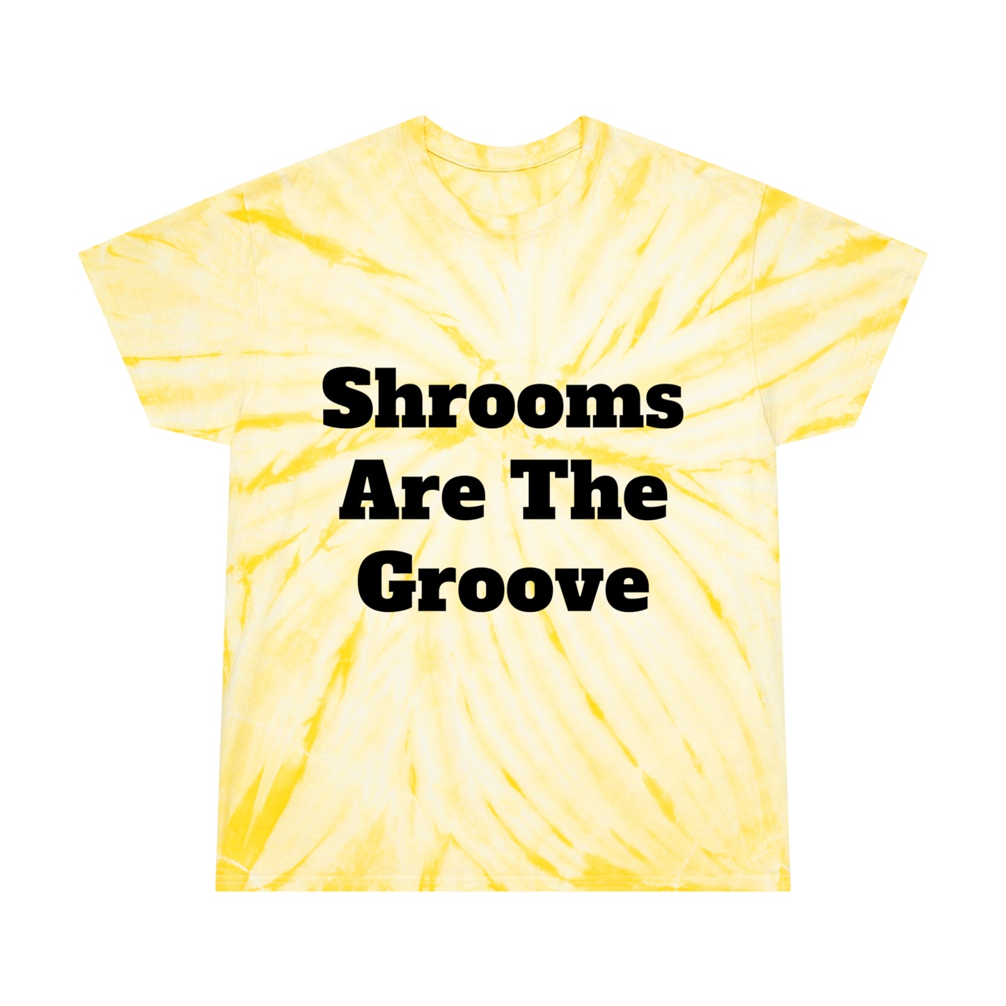 Shrooms Are The Groove Tie-Dye Tee